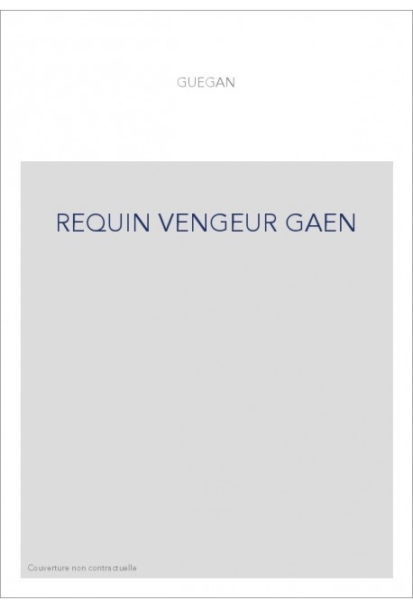 REQUIN VENGEUR GAEN