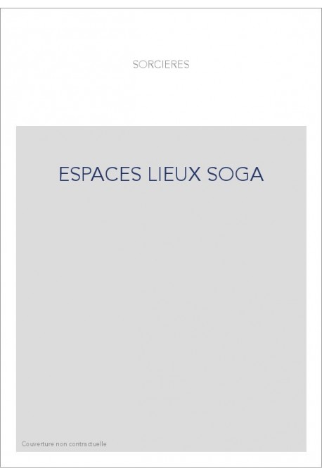 ESPACES LIEUX SOGA