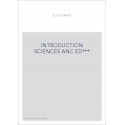 INTRODUCTION SCIENCES ANC ED***