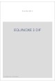 EQUINOXE 3 DIF