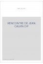 RENCONTRE DE JEAN CALVIN DIF