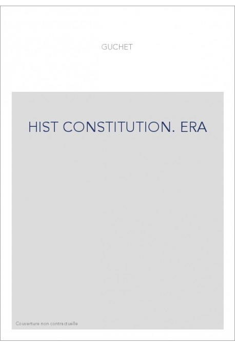 HIST CONSTITUTION. ERA