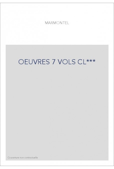 OEUVRES 7 VOLS CL***