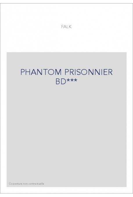 PHANTOM PRISONNIER BD***