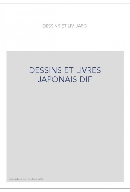 DESSINS ET LIVRES JAPONAIS DIF