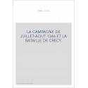 LA CAMPAGNE DE JUILLET-AOUT 1346 ET LA BATAILLE DE CRECY.