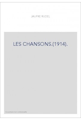 LES CHANSONS.(1914).