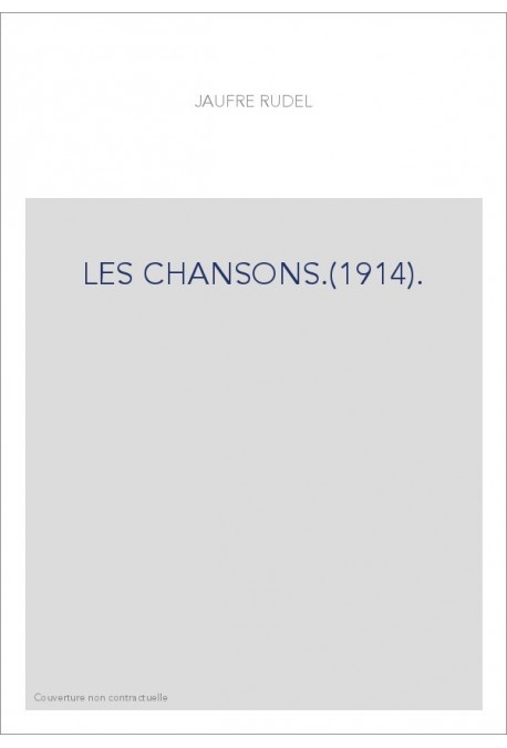 LES CHANSONS.(1914).