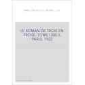 LE ROMAN DE TROIE EN PROSE. TOME I (SEUL PARU). 1922