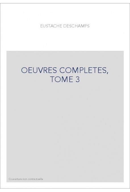 OEUVRES COMPLETES, TOME 3