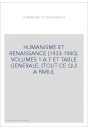HUMANISME ET RENAISSANCE (1933-1940). VOLUMES 1 A 7 ET TABLE GENERALE. (TOUT CE QUI A PARU).
