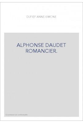 ALPHONSE DAUDET ROMANCIER.