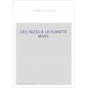 DES INDES A LA PLANETE MARS.
