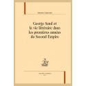 GEORGE SAND ET LA VIE LITTERAIRE DANS LES PREMIÈRES ANNÉES DU SECOND EMPIRE