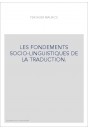 LES FONDEMENTS SOCIO-LINGUISTIQUES DE LA TRADUCTION.