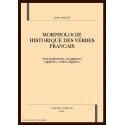 MORPHOLOGIE HISTORIQUE DES VERBES FRANCAIS