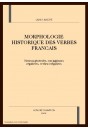 MORPHOLOGIE HISTORIQUE DES VERBES FRANCAIS