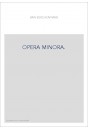 OPERA MINORA.