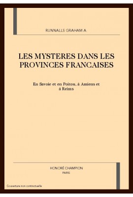 LES MYSTERES DANS LES PROVINCES FRANCAISES
