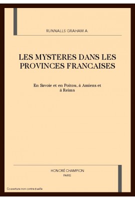 LES MYSTERES DANS LES PROVINCES FRANCAISES