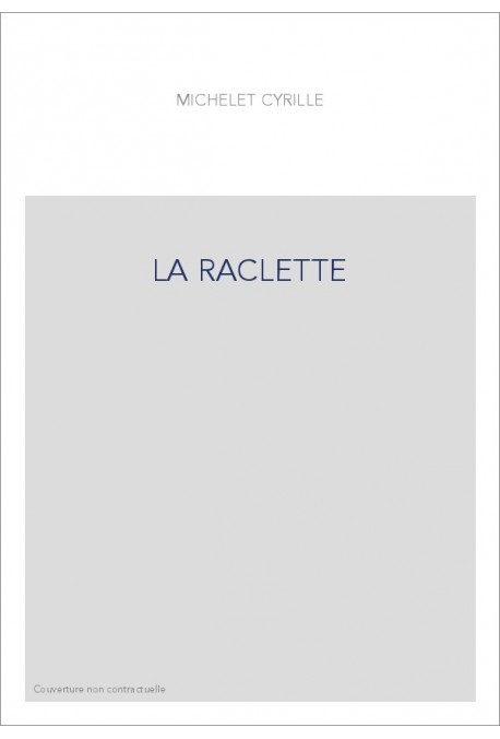 LA RACLETTE