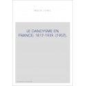 LE DANDYSME EN FRANCE: 1817-1939. (1957).