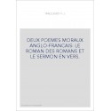 DEUX POEMES MORAUX ANGLO-FRANCAIS: LE ROMAN DES ROMANS ET LE SERMON EN VERS.