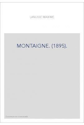 MONTAIGNE. (1895).