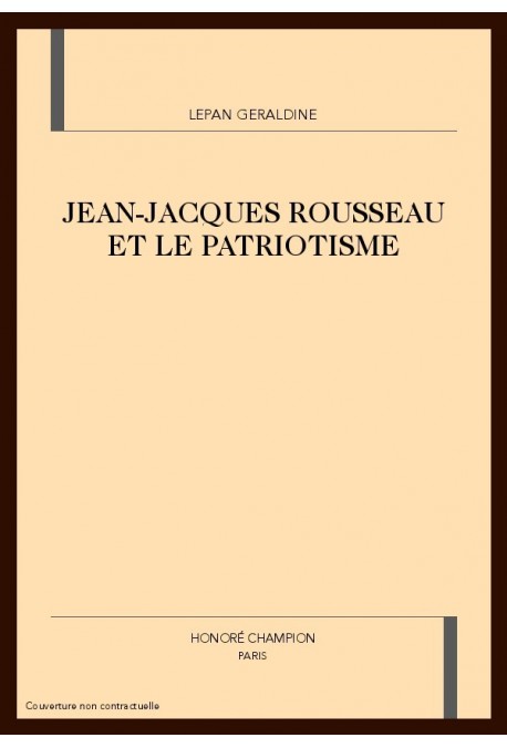 JEAN-JACQUES ROUSSEAU ET LE PATRIOTISME