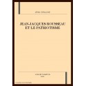 JEAN-JACQUES ROUSSEAU ET LE PATRIOTISME