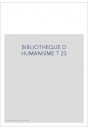 BIBLIOTHEQUE D HUMANISME T 23