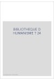 BIBLIOTHEQUE D HUMANISME T 24