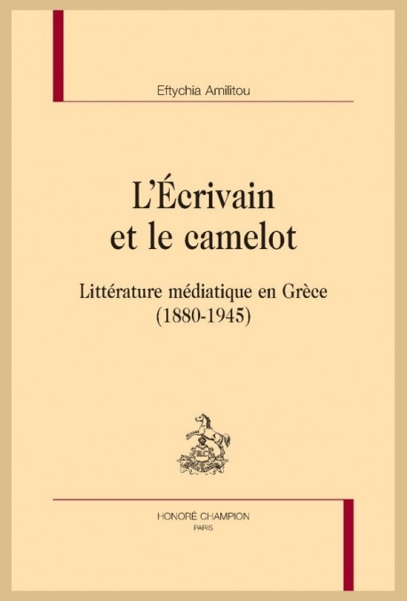 L'ÉCRIVAIN ET LE CAMELOT