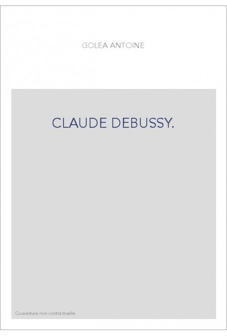 CLAUDE DEBUSSY.