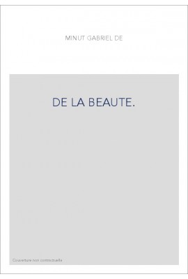 DE LA BEAUTE.