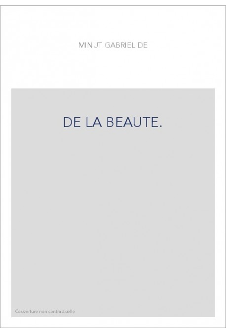 DE LA BEAUTE.