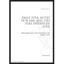 ÉMILE ZOLA   NOTES D'UN AMI   AVEC DES VERS INÉDITS DE ZOLA