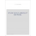 ÉTUDE SUR LE LANCELOT EN PROSE.