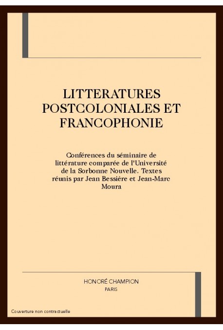 LITTERATURES POSTCOLONIALES ET FRANCOPHONIE