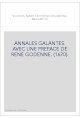 ANNALES GALANTES. AVEC UNE PREFACE DE RENE GODENNE. (1670).