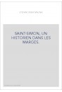 SAINT-SIMON, UN HISTORIEN DANS LES MARGES.