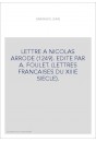 LETTRE A NICOLAS ARRODE (1249). (LETTRES FRANCAISES DU XIIIE SIECLE)