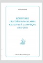 RÉPERTOIRE DES THÈSES FRANÇAISES RELATIVES À LA MUSIQUE (1810-2011)