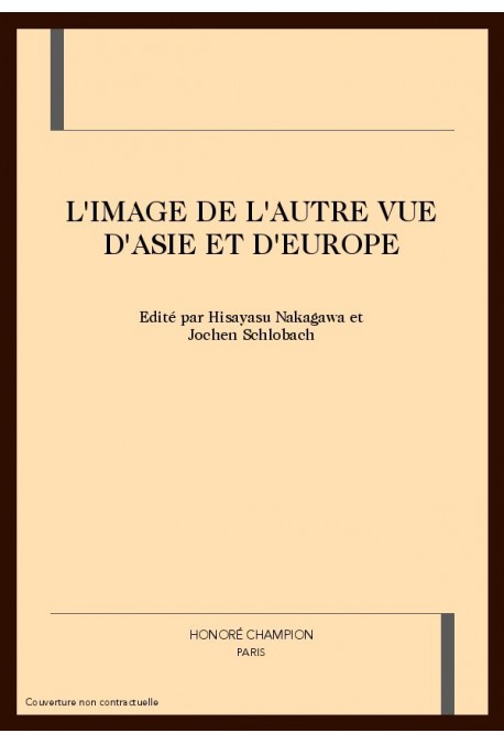 L'IMAGE DE L'AUTRE VUE D'ASIE ET D'EUROPE