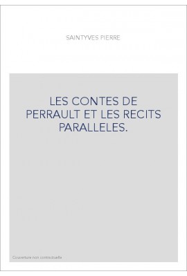 LES CONTES DE PERRAULT ET LES RÉCITS PARALLÈLES.