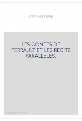 LES CONTES DE PERRAULT ET LES RÉCITS PARALLÈLES.