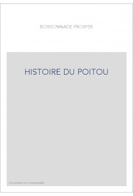 HISTOIRE DU POITOU