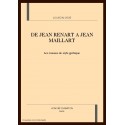 DE JEAN RENART A JEAN MAILLART