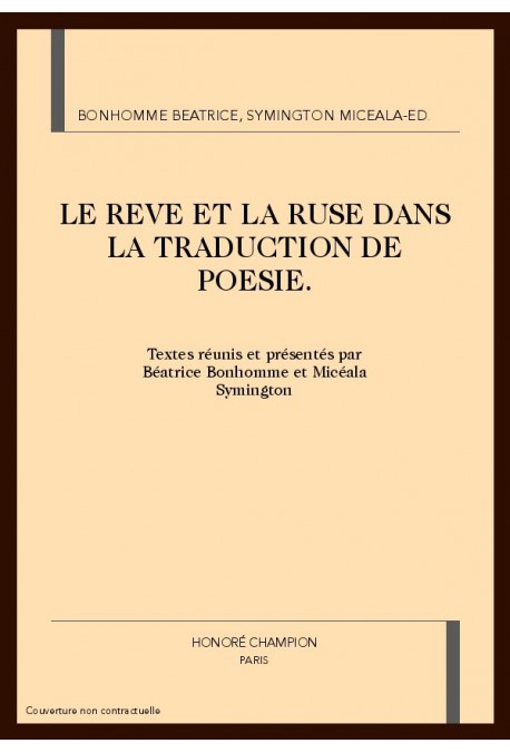 LE REVE ET LA RUSE DANS LA TRADUCTION DE POESIE