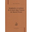 IMAGINAIRE ET ECRITURE DE LA MORT DANS L'OEUVRE DE MARCEL PROUST